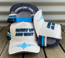 Load image into Gallery viewer, HURRY UP AND WAIT HAT
